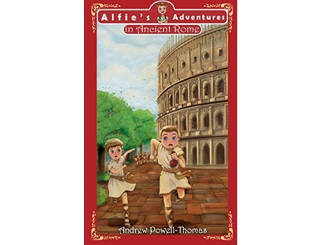 Livro Alfies Adventures in Ancient Rome de Andrew PowellThomas (Inglês)