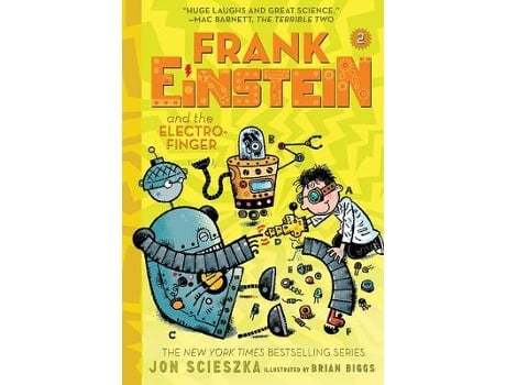 Livro frank einstein and the electro finger (frank einstein series #2): de jon scieszka (inglês)
