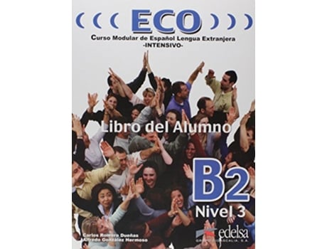 Livro Eco B2 Libro Del Alumno de Hermoso e Alfredo Gonzalez (Português)