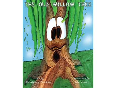 Livro The Old Willow Tree de Pamela Scott Goodman (Inglês)