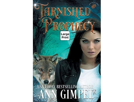 Livro Tarnished Prophecy Shifter Paranormal Romance De Ann Gimpel (inglês)