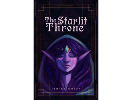 Livro The Starlit Throne De Violet Wolfe (inglês)