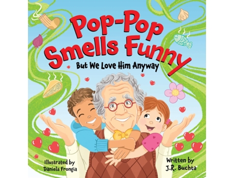 Livro Pop-Pop Smells Funny But We Love Him Anyway de John R Buchta (Inglês)