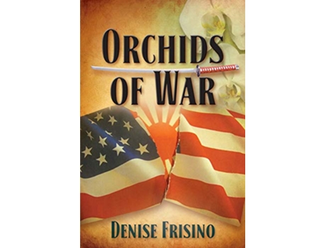 Livro Orchids of War de Denise Frisino (Inglês)