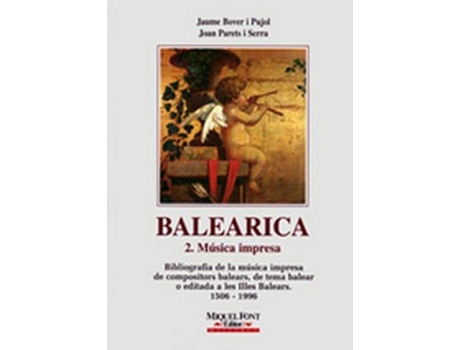 Livro Balearica 2. Musica Impresa de Jaume Bover -J.Parets (Catalão)