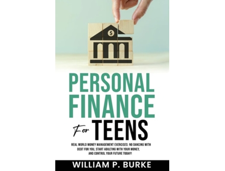 Livro Personal Finance For Teens de William P Burke (Inglês)