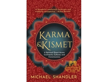 Livro Karma and Kismet A Spiritual Quest Across Continents, Cultures, and Consciousness de Michael Shandler (Inglês)