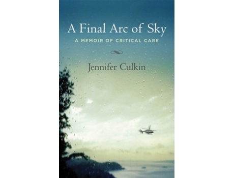 Livro A Final Arc of Sky de Jennifer Culkin (Inglês)