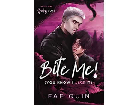 Livro Bite Me You Know I Like It MM Paranormal Vampire Romance Spooky Boys de Fae Quin (Inglês)