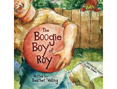 Livro The Boogie Boy Of Roy De Heather Walling (inglês)