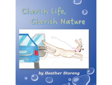 Livro Cherish Life, Cherish Nature de Heather Storeng (Inglês - Capa Dura)