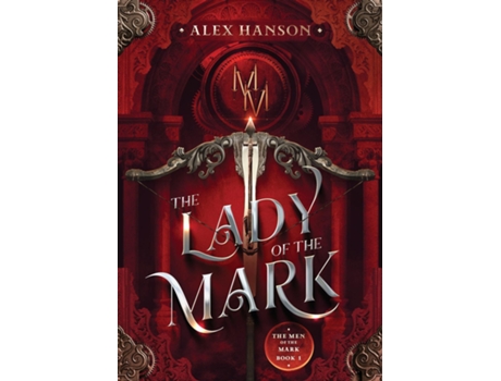 Livro The Lady Of The Mark De Alex Hanson (inglês)