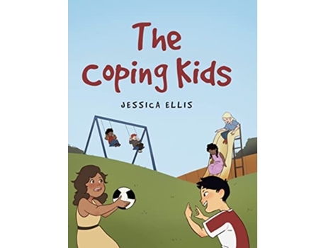 Livro The Coping Kids de Jessica Ellis (Inglês - Capa Dura)