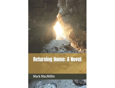 Livro Returning Home Mark MacMillin (Inglês)