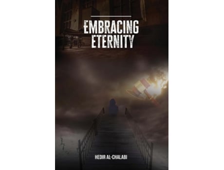 Livro EMBRACING ETERNITY de Hedir Al-Chalabi (Inglês)