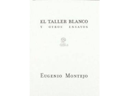 Livro El Taller Blanco Y Otros Ensayos de Eugenio Montejo (Espanhol)