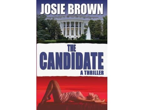 Livro The Candidate De Josie Brown (inglês)
