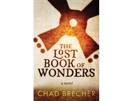 Livro The Lost Book of Wonders de Chad Brecher (Inglês)