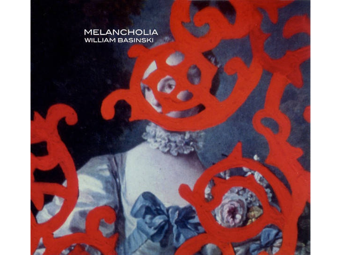 CD William Basinski - Melancholia (1CDs)