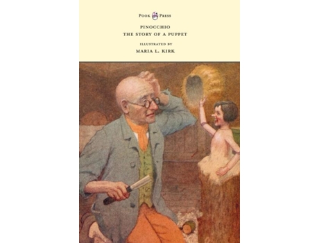 Livro Pinocchio - The Story of a Puppet - Illustrated by Maria L. Kirk de Carlo Collodi (Inglês)