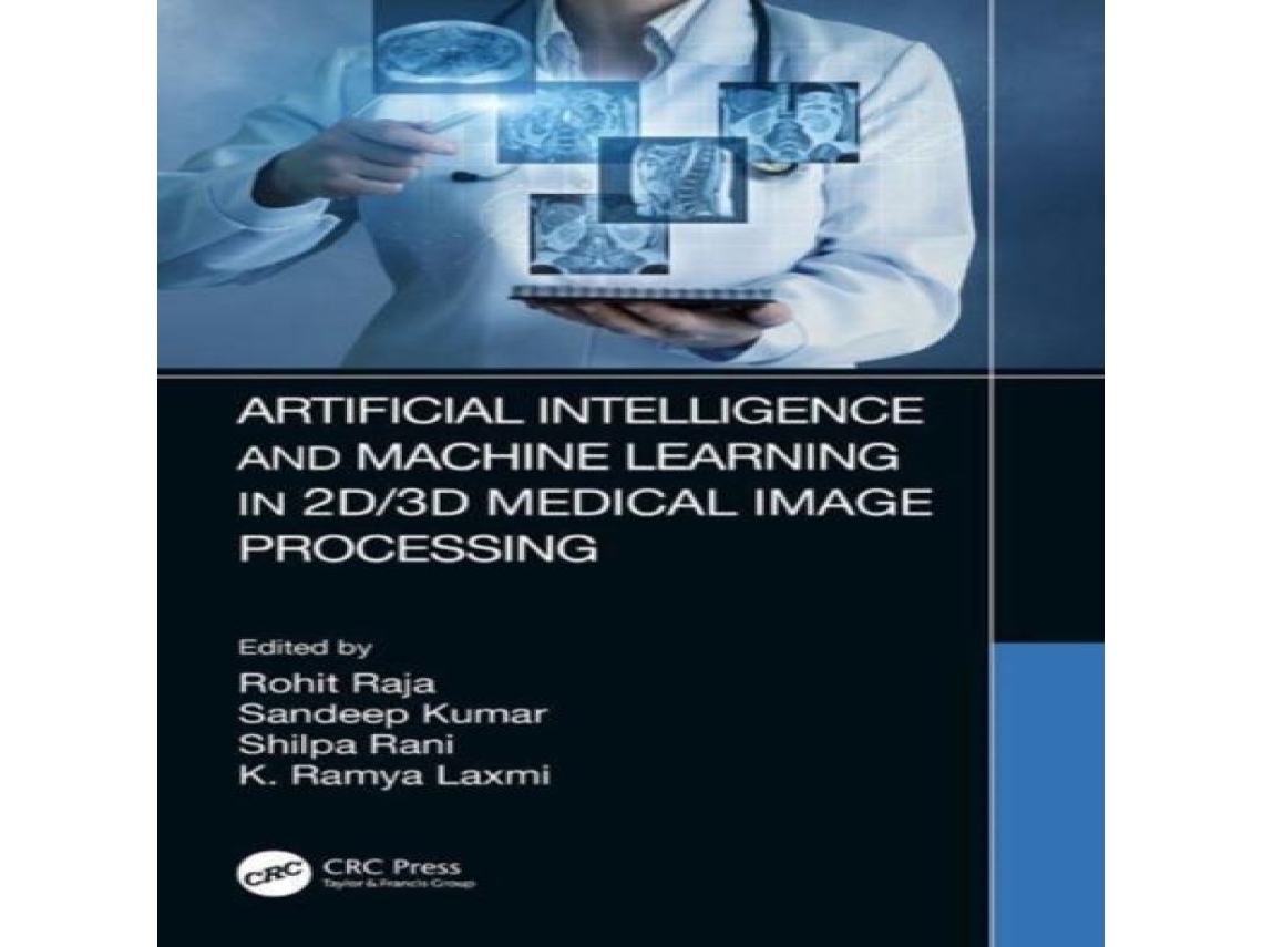 Livro Artificial Intelligence and Machine Learning in 2D/3D Medical Image Processing de Taylor Francis Ltd (Inglês)