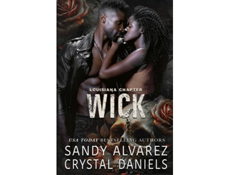 Livro Wick, Kings of Retribution MC Louisiana de Crystal Daniels e Sandy Alvarez (Inglês)