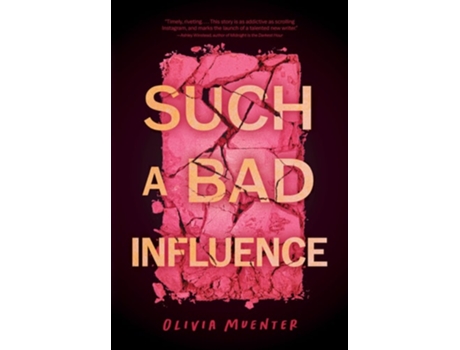 Livro Such a Bad Influence de Olivia Muenter (Inglês - Capa Dura)