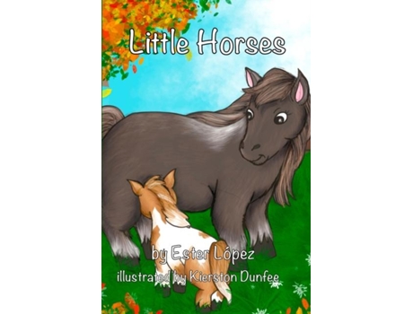 Livro Little Horses De Ester Lopez (inglês)