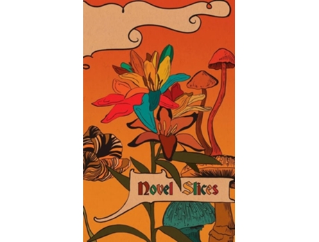 Livro Novel Slices Issue 3 De Hardy Griffin E Stephanie Johnson (inglês)