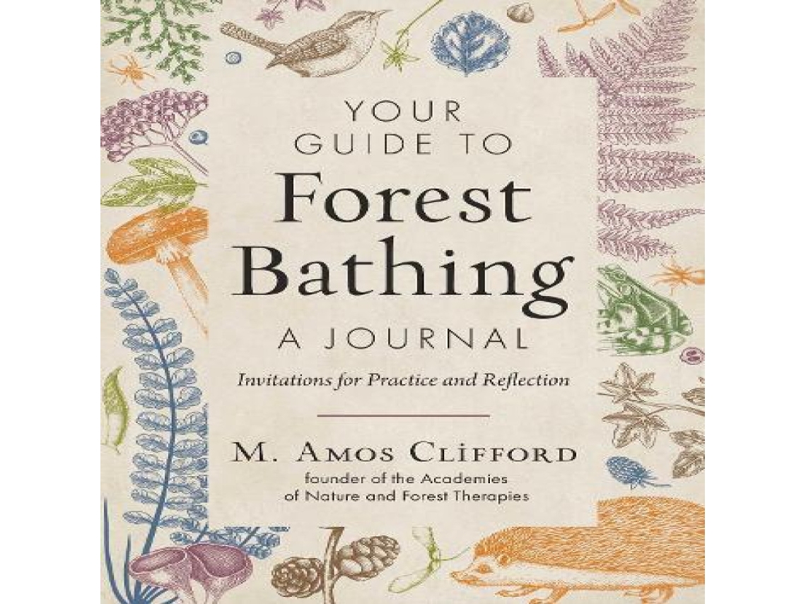 Livro Your Guide to Forest Bathing-A Journal de M Amos Clifford (Inglês)