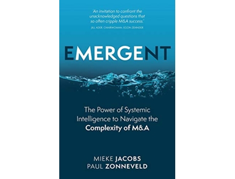 Livro Emergent The Power of Systemic Intelligence to Navigate the Complexity of MA de Mieke Jacobs Paul Zonneveld (Inglês)