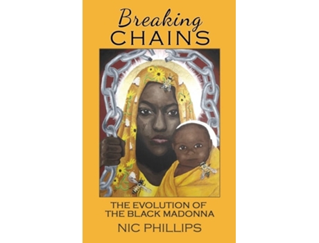 Livro Breaking Chains De Nic Phillips (inglês - Capa Dura)