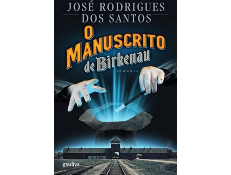 Livro O Manuscrito de Birkenau de José Rodrigues dos Santos