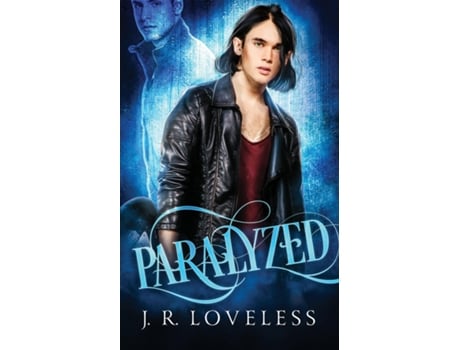 Livro Paralyzed Paranormal MM Hurt / Comfort Romance de JR Loveless (Inglês)