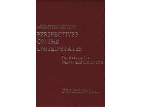 Livro Hemispheric Perspectives on the United States: Papers from the New World Conference de Joseph S. Tulchin ( Inglês )