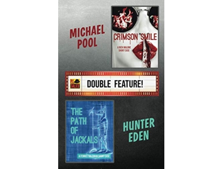 Livro Crimson Smile The Path of Jackals A PI Tales Double Feature de Michael Pool Hunter Eden (Inglês)