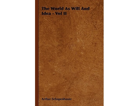 Livro The World as Will and Idea Vol II de Arthur Schopenhauer (Inglês)