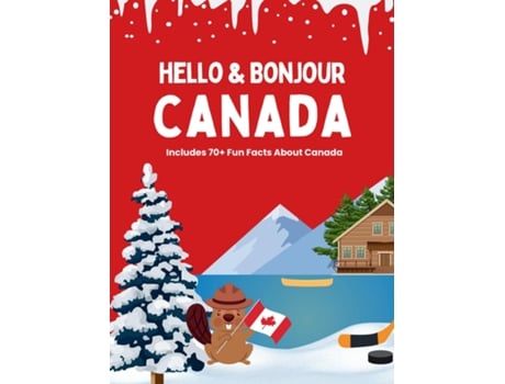 Livro Hello amp Bonjour Canada de Amanda Minuk (Inglês)
