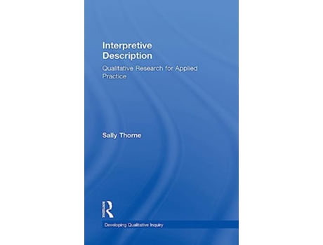 Livro Interpretive Description de Sally Thorne (Inglês - Capa Dura)