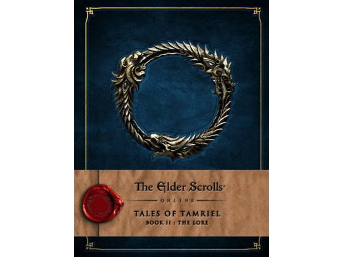 Livro The Elder Scrolls Online Tales of Tamriel - Book II The Lore de Bethesda Softworks (Inglês - Capa Dura)