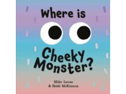Livro Where is Cheeky Monster? de Mike Lucas (Inglês)