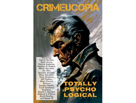 Livro Crimeucopia - Totally Psycho Logical de Authors Various (Inglês)
