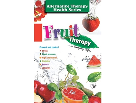 Livro Fruit Therapy De Vikas Khatri (inglês)