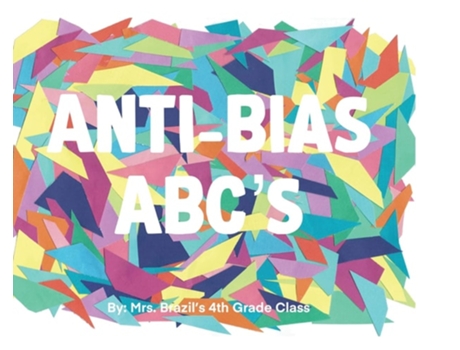 Livro Anti-bias Abcs De Ryan Brazil (inglês - Capa Dura)