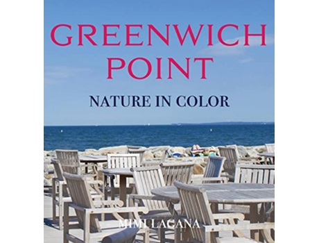 Livro Greenwich Point Nature In Color de Mimi Lagana (Inglês)