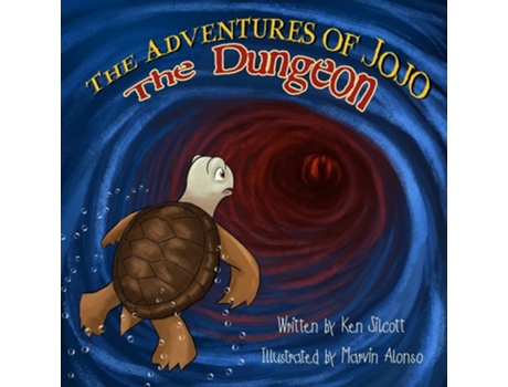 Livro The Adventures Of Jojo - The Dungeon De Kenneth Patrick Silcott (inglês)
