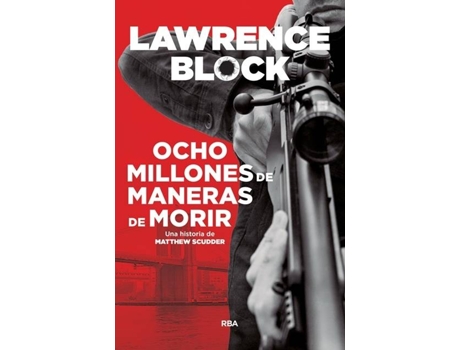 Linha branca - Livro Ocho Millones De Maneras De Morir de Lawrence Block (Espanhol) Livro Ocho Millones De Maneras De Morir de Lawrence Block (Espanhol)