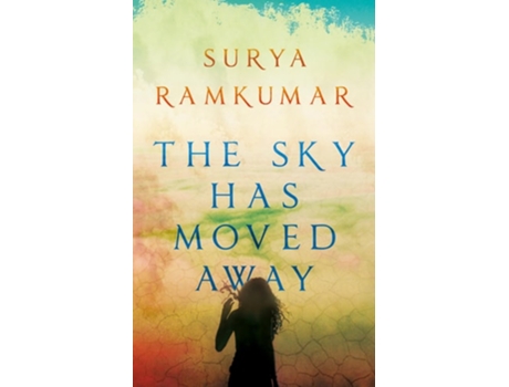 Livro The Sky Has Moved Away de Surya Ramkumar (Inglês)
