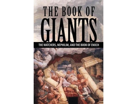 Livro The Book of Giants The Watchers Nephilim and The Book of Enoch de Joseph Lumpkin (Inglês)
