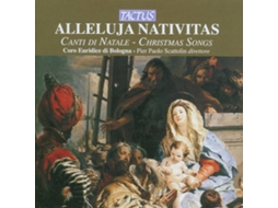 CD Scattolin,Pier Paolo/Coro Euridice di Bolognia - Alleluja Nativitas (1CD)